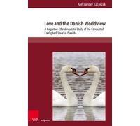 Aleksander Kacprzak Love and the Danish Worldview (Tascabile)