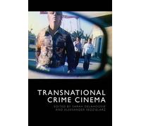 Aleksander Sedzielarz Transnational Crime Cinema (Tascabile)