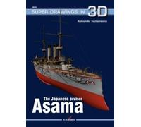 Aleksander Suchaniewicz The Japanese Cruiser Asama (Tascabile)