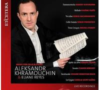 Aleksandr Khramouchin, Eliane Reyes - Music for Cello and Piano - Live Recordings