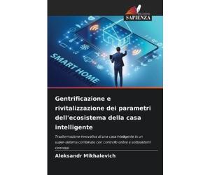 Aleksandr Mikha Gentrificazione e rivitalizzazione dei parametri del (Tascabile)