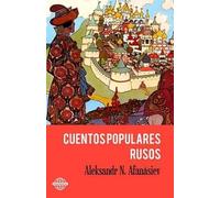 Aleksandr N Afanasiev Cuentos Populares Rusos (Tascabile)