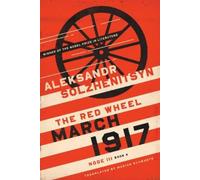 Aleksandr Solzhenitsyn March 1917 (Copertina rigida)