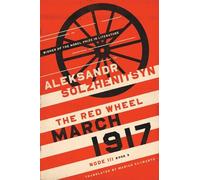 Aleksandr Solzhenitsyn March 1917 (Copertina rigida)