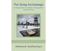Aleksandr Solzhenitsyn The Gulag Archipelago (Tascabile)