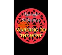 Aleksandr Solzhenitsyn Warning to the West (Tascabile)