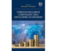 Aleksandr V. Ge Foreign Exchange Constraint and Developing Ec (Copertina rigida)