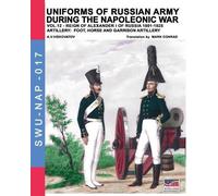 Aleksandr Vasilevich Uniforms of Russian army during the Napoleonic (Tascabile)