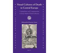Aleksandra Koutny-Jo Visual Cultures of Death in Central Eur (Copertina rigida)