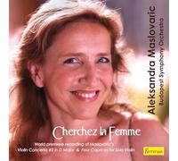 Aleksandra Maslovaric - Cherchez la Femme