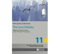 Aleksandra Sulikowska The Icon Debate (Copertina rigida)
