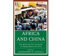 Aleksandra W. Gadzala Africa and China (Tascabile)