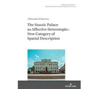 Aleksandra Wójt The Staszic Palace as Affective Heterotopia : (Copertina rigida)