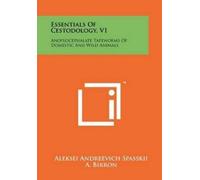Aleksei Andreevich Spasskii Essentials of Cestodology, V1 (Tascabile)