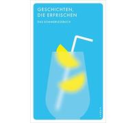Aleksia Sidney Geschichten, die erfrischen: Das Sommerlesebuch (Tascabile)