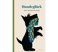 Aleksia Sidney Hundeglück: Beste Freunde für immer (Copertina rigida)