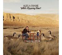 Diane, Alela - Who'S Keeping Time?