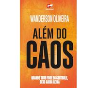 ALÉM DO CAOS: QUANDO TUDO FOGE DO CONTROLE, DEUS AINDA REINA.
