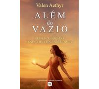 Além do Vazio - Redescobrindo o Sentido da Existência