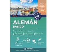 Alemán A2 básico: curso estructurado con app y vídeo: Aprende alemán A2. Incluye actividades, ejercicios, gramática y vocabulario. Ideal para autoestudio o en clase. Para el Goethe-Zertifikat.: 2