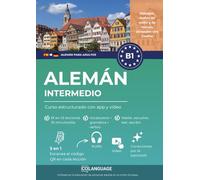 Alemán B1 intermedio. Curso estructurado con app y vídeo: Aprender alemán B1. Incluye actividades, ejercicios, gramática y vocabulario. Ideal para ... o en clase. Para el Goethe-Zertifikat.: 3