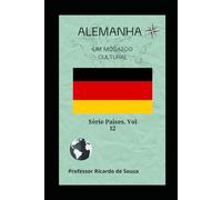 Alemanha: Um Mosaico Cultural