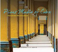 Alexandre Moutouzkine Piano Music of Cuba (CD) Album