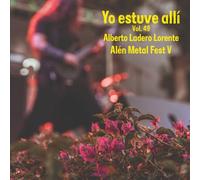 Alén Metal Fest 2025: Yo estuve allí, Vol. 49