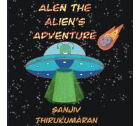 Alen the Alien's Adventure: Learn about continents