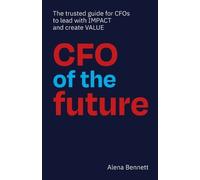 Alena Bennett CFO of the Future (Tascabile)