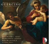 Alena Dantcheva Musica Al Tempo Del Guercino E Dei Suoi Allievi (CD) Album
