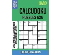 Alena Gurin Hard Calcudoku Puzzles 6x6 Book for Adults (Tascabile)