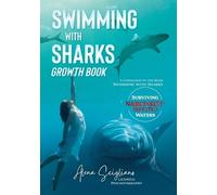Alena Scigliano Swimming with Sharks Growth Book (Tascabile)