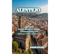ALENTEJO 2026 REISEFÜHRER