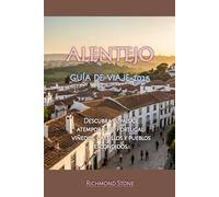 ALENTEJO GUÍA DE VIAJE 2025