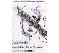 Aleph-Bet: An Alphabet for the Perplexed