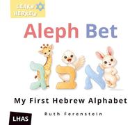 Aleph Bet: My First Hebrew Alphabet: Learn Hebrew Letters from Aleph to Tav for Toddlers