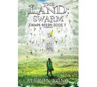 Aleron Kong The Land (Copertina rigida) Chaos Seeds