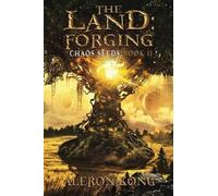 Aleron Kong The Land (Tascabile) Chaos Seeds