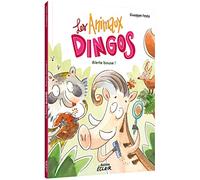 Alerte bouse !: Les animaux dingos, Tome 1