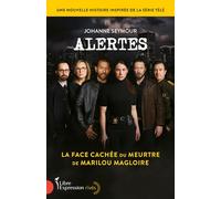 Alertes. la face cachee du meurtre de marilou magloire