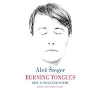 Aleš Šteger Burning Tongues (Tascabile)