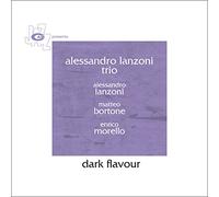 Alesandro Lanzoni Trio - Dark Flavour