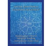 Alesha Bates Dennis Lamb Social Emotional Learning Blueprint (Tascabile)