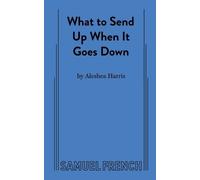 Aleshea Harris What to Send Up When It Goes Down (Tascabile)