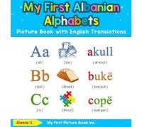Alesia S My First Albanian Alphabets Picture Book with Englis (Copertina rigida)