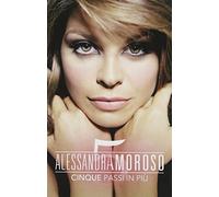 Alessandra Amoroso - Cinque Passi In Più - Deluxe Edition [2 CD+DVD]