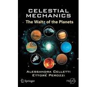 Alessandra Celletti Ettore Perozzi Celestial Mechanics (Tascabile)