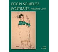 Alessandra Comini Egon Schiele's Portraits (Tascabile)