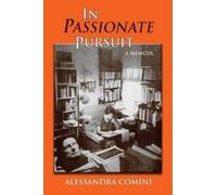 Alessandra Comini In Passionate Pursuit (Tascabile)